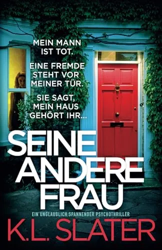 Seine andere Frau: Ein unglaublich spannender Psychothriller</a>