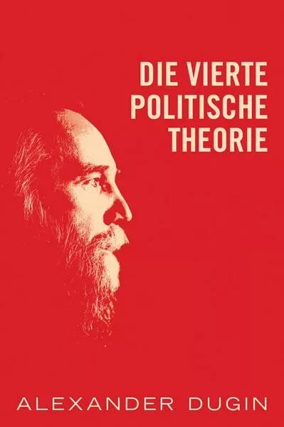 Cover: Die Vierte Politische Theorie