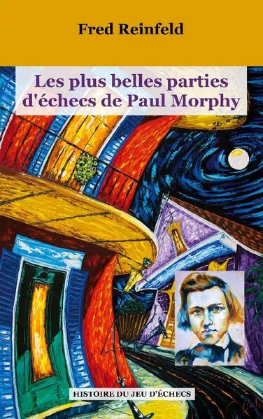 Cover: Les plus belles parties d'échecs de Paul Morphy