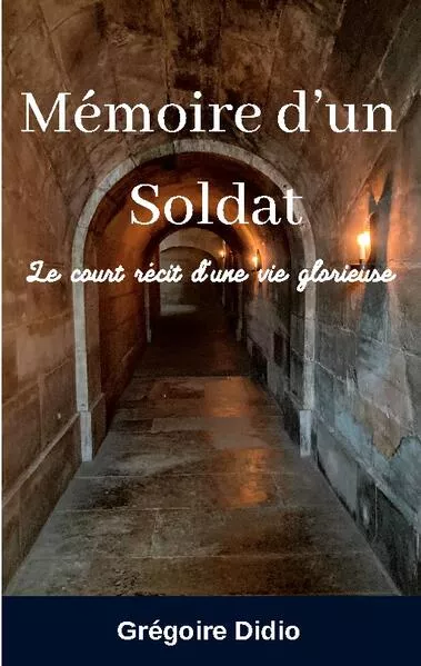 Cover: Mémoire d'un Soldat