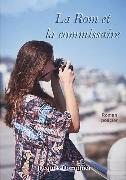 Cover: La Rom et la commissaire