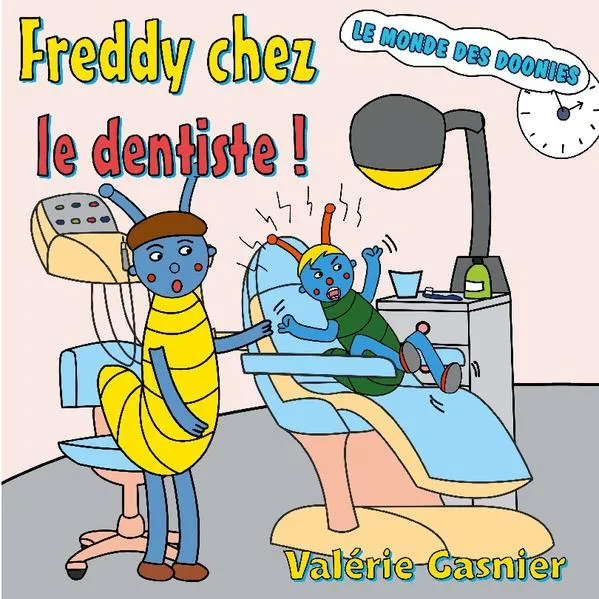 Cover: Freddy chez le dentiste