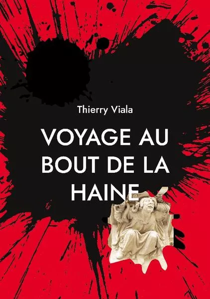 Cover: Voyage au Bout de la Haine
