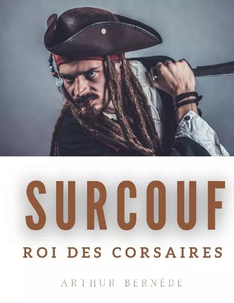 Cover: Surcouf, roi des corsaires