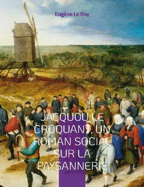 Cover: Jacquou le Croquant, un roman social sur la paysannerie