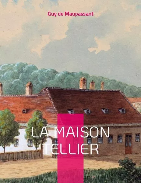 Cover: La Maison Tellier