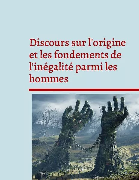 Cover: Discours sur l'origine et les fondements de l'inégalité parmi les hommes