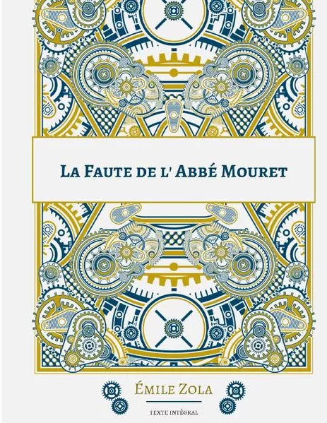 Cover: La Faute de l'abbé Mouret