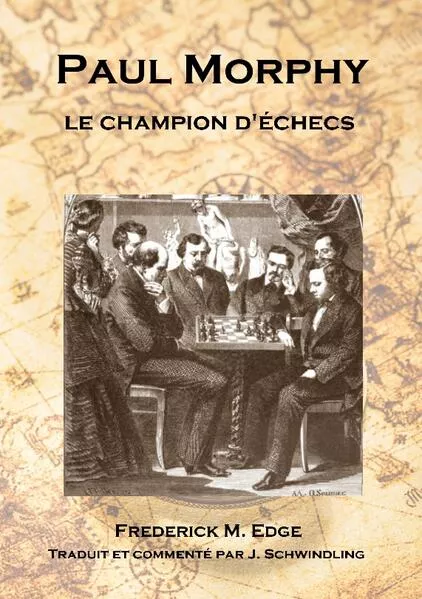 Cover: Paul Morphy, le champion d'échecs