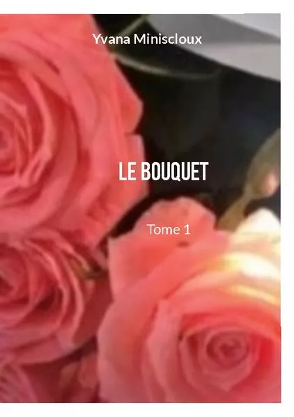 Cover: Le bouquet
