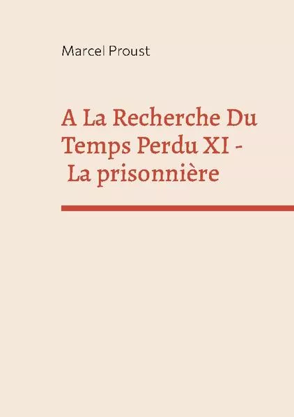 Cover: A La Recherche Du Temps Perdu XI