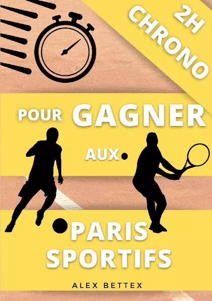 Cover: 2H Chrono pour Gagner aux Paris Sportifs