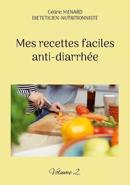 Cover: Mes recettes faciles anti-diarrhée