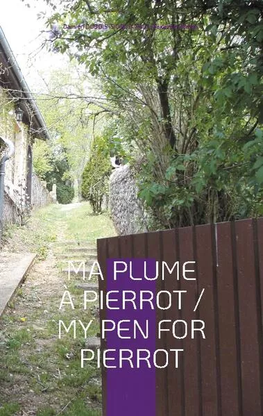 Cover: Ma Plume à Pierrot / My Pen For Pierrot