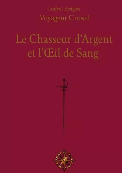 Cover: Le Chasseur d'Argent