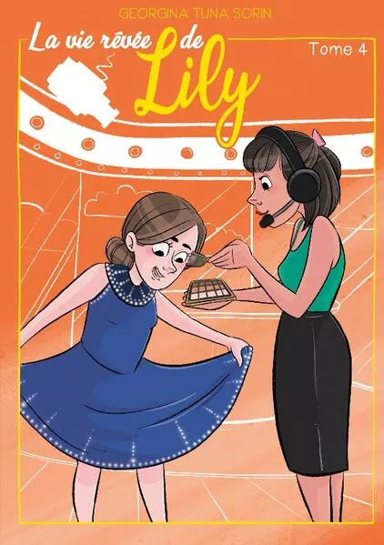 Cover: La vie rêvée de Lily T4