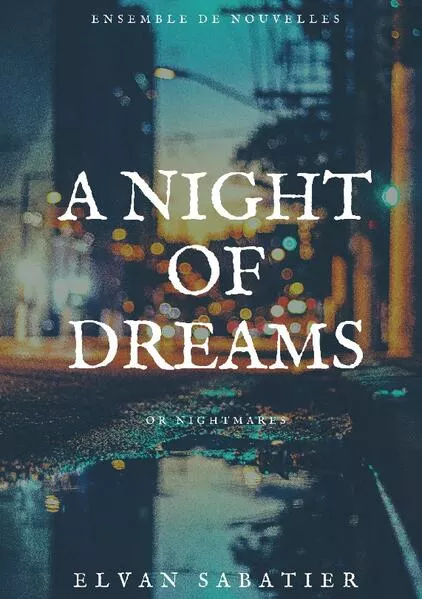 Cover: A Night of Dreams or Nightmares