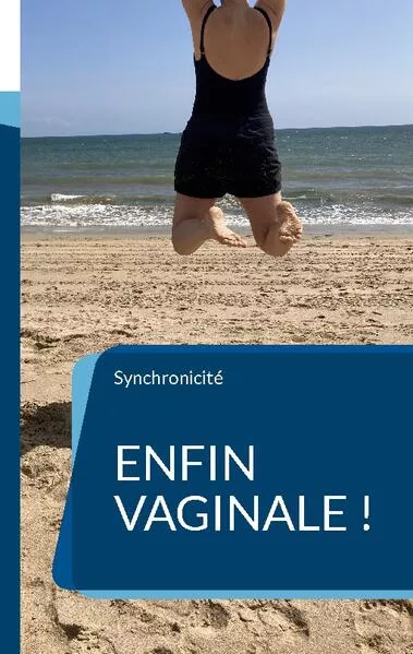 Cover: Enfin vaginale !