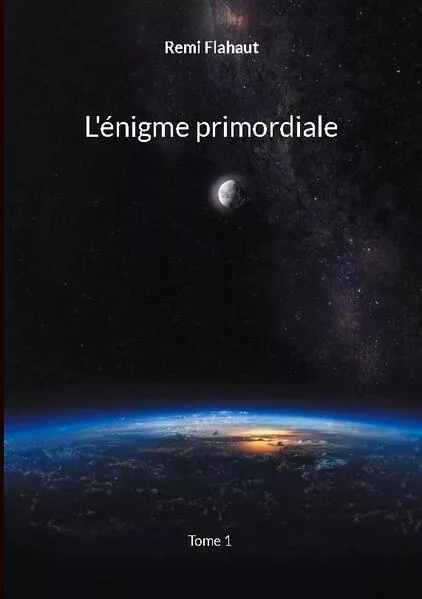 L'énigme primordiale