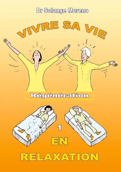 Vivre sa vie en relaxation</a>