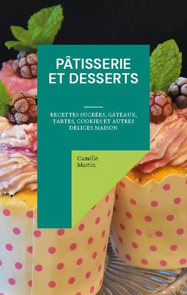 Cover: Pâtisserie et Desserts