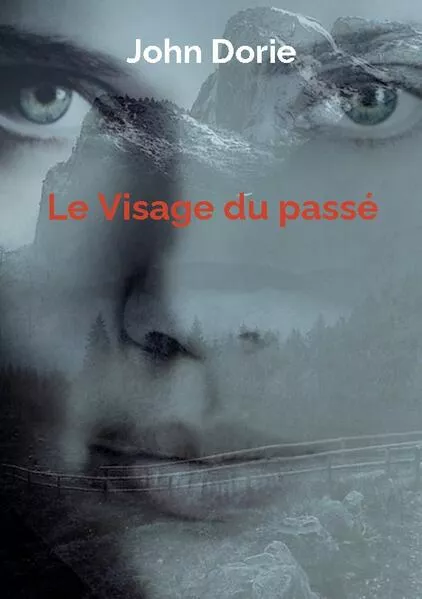 Le Visage du passé</a>