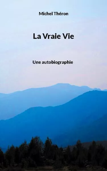 Cover: La Vraie Vie