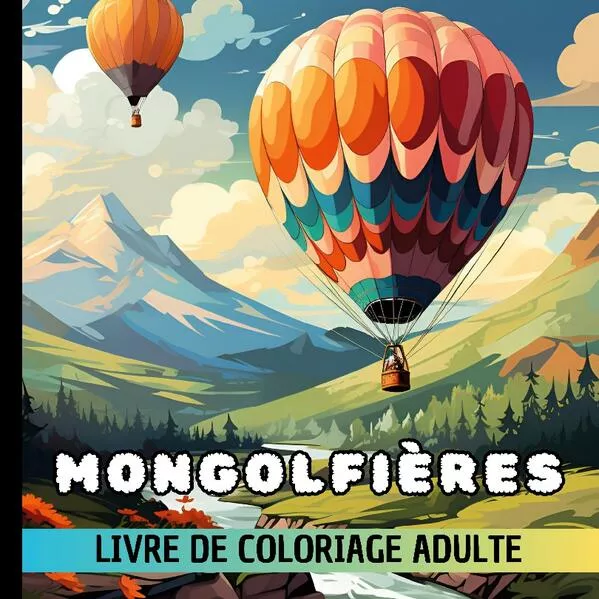 Cover: Montgolfières