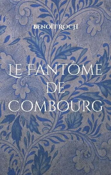 Cover: Le Fantôme de Combourg
