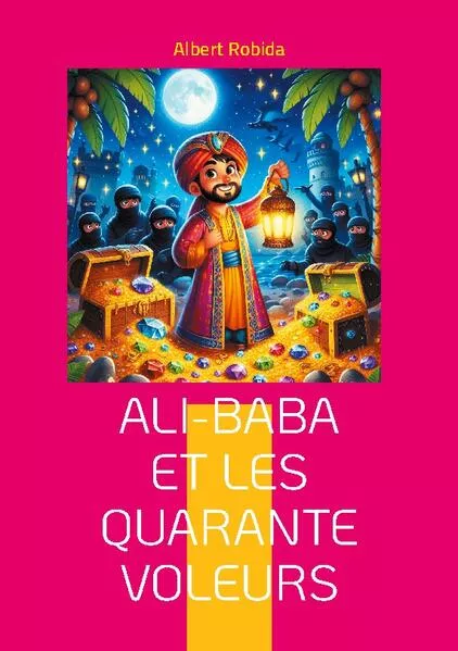 Ali-Baba et les quarante voleurs