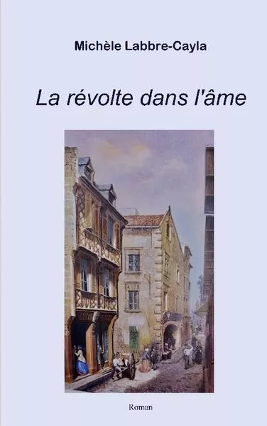 La révolte dans l'âme</a>