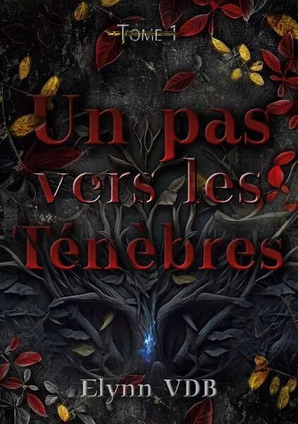 Un pas vers les Ténèbres