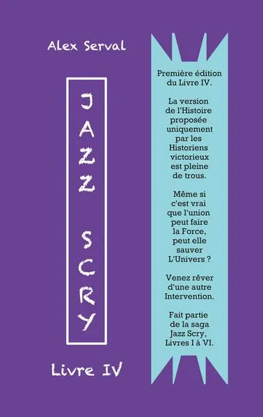 Jazz Scry : Livre IV