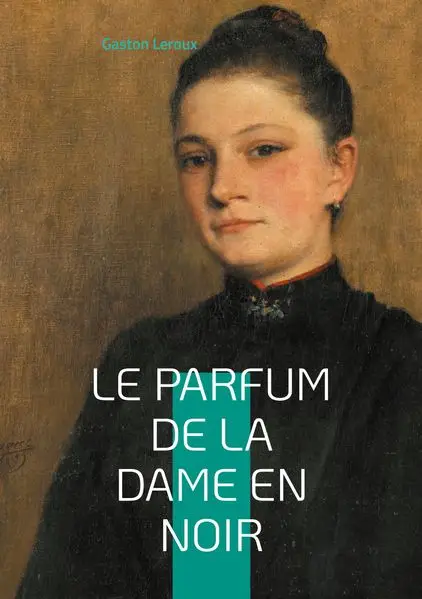 Le Parfum de la dame en noir