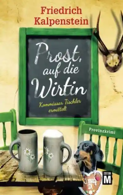 Cover: Prost, auf die Wirtin