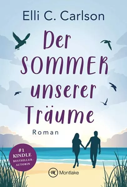 Cover: Der Sommer unserer Träume