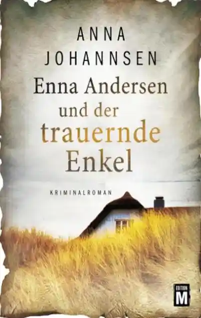Cover: Enna Andersen und der trauernde Enkel