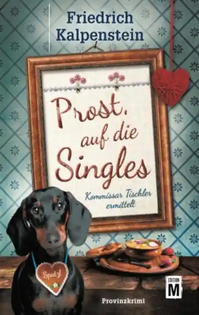 Cover: Prost, auf die Singles