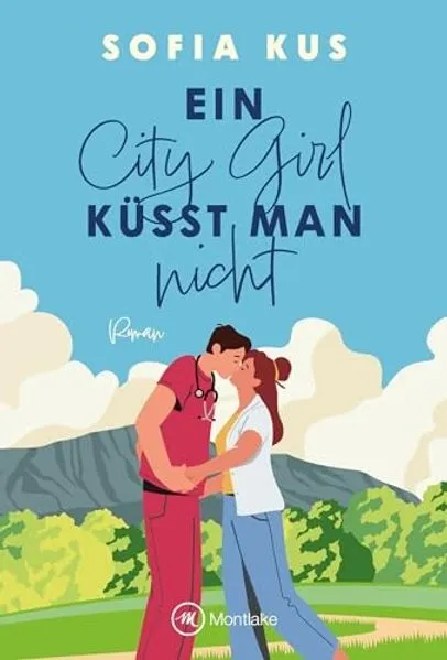 Ein City Girl küsst man nicht