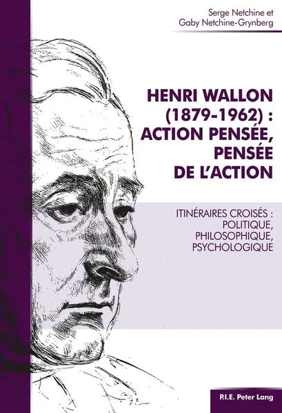 Henri Wallon (1879–1962) : action pensée, pensée de l'action