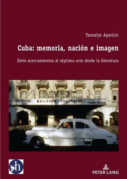 Cover: Cuba: memoria, nación e imagen