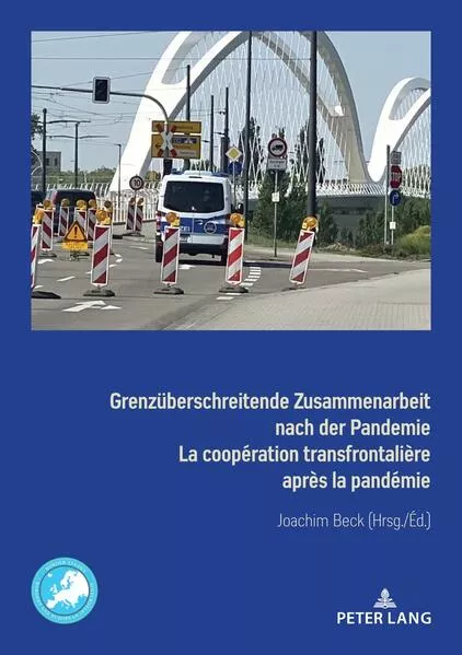 Cover: Grenzüberschreitende Zusammenarbeit nach der Pandemie La coopération transfrontalière après la pandémie