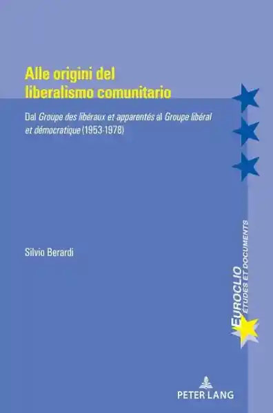 Alle origini del liberalismo comunitario