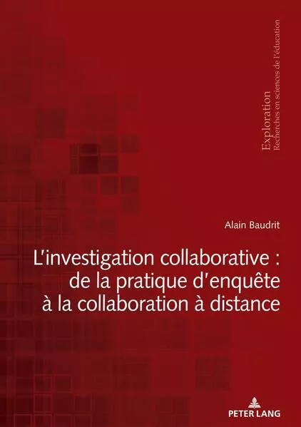 Cover: L’investigation collaborative : de la pratique d’enquête à la collaboration à distance