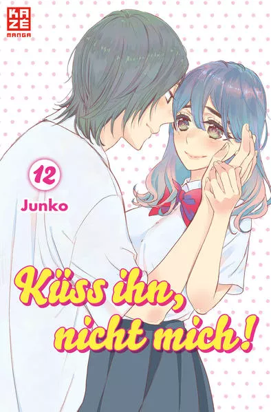 Cover: Küss ihn, nicht mich! 12