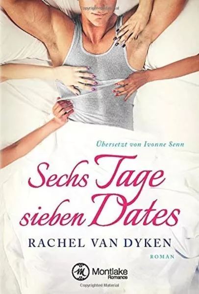 Cover: Sechs Tage – sieben Dates