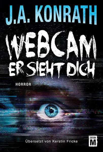Cover: Webcam - Er sieht dich