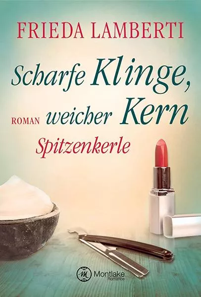 Cover: Spitzenkerle - Scharfe Klinge, weicher Kern