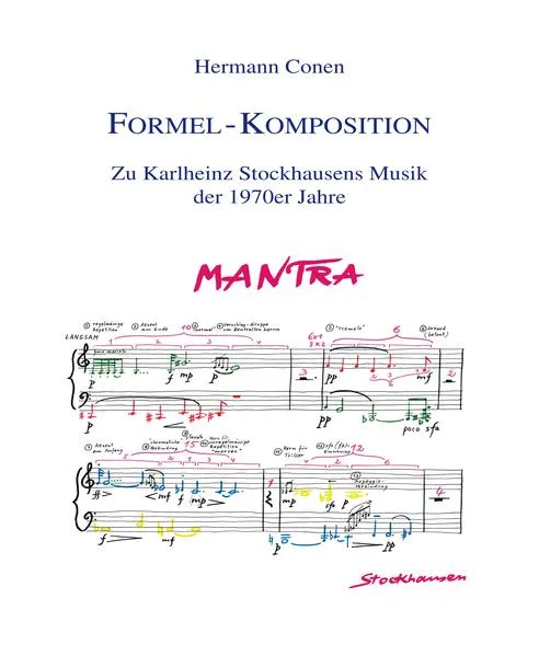 Cover: Formel-Komposition. Zu Karlheinz Stockhausen Musik der 1970er Jahre