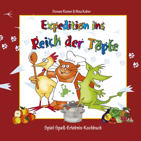 Cover: Expedition ins Reich der Töpfe - Kinderkochbuch gesunde Ernährung